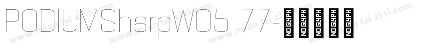 PODIUMSharpW05 77字体转换